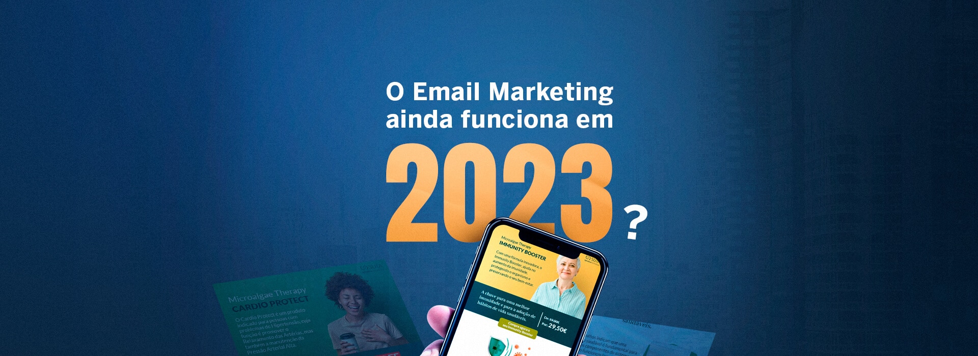 O Email Marketing ainda funciona em 2023?