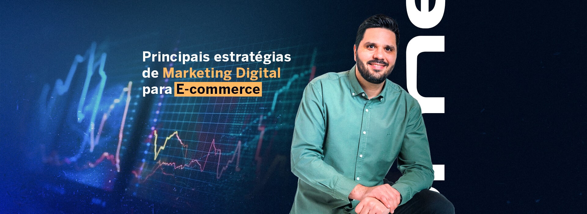 Principais estratégias de Marketing Digital para E-Commerce